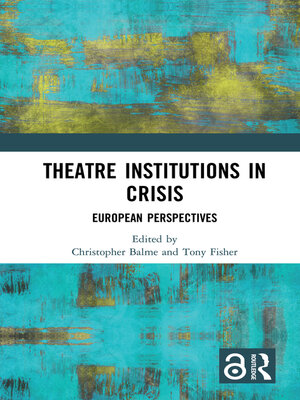 cover image of Theatre Institutions in Crisis